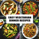 Easy Vegetarian Dinner Recipes