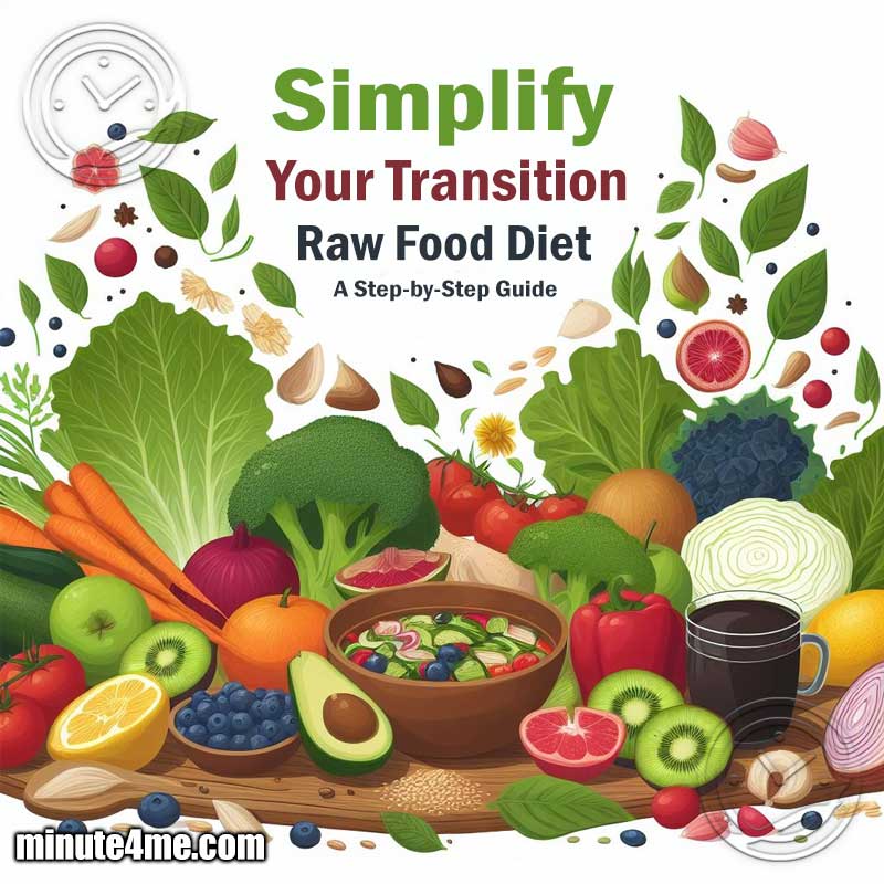 Transitioning to a Raw Food Diet